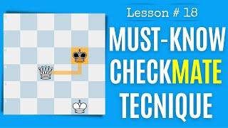 Chess lesson # 18: Queen and King vs King Checkmate | Learn how to play Chess the right way