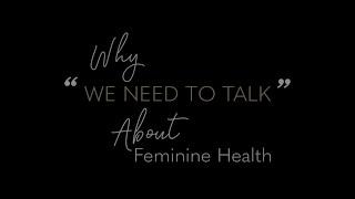 Why We Need To Talk About Fem Health | KETISH