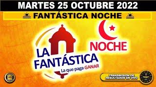 Resultado LA FANTÁSTICA NOCHE ️del MARTES 25 de OCTUBRE de 2022 (ULTIMO SORTEO DE HOY) l