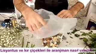 Lisyantus ve kırçiçekleri ie aranjman nasıl yapılır?