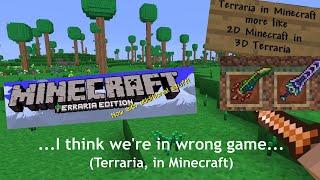 Using Minecraft Texture Packs and Mods to recreate Terraria...