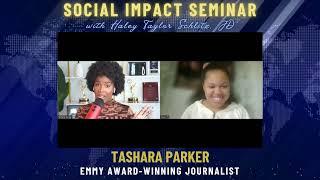 Haley Taylor Schlitz JD - Social Impact Seminar - Tashara Parker