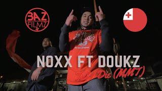 NoXx ft Douks - Till I Die (MMT)