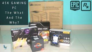 45,000 Rupee / 700$ Gaming PC Build | The What & Why! | Amd Ryzen 3 Edition