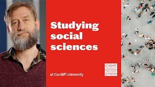 Studying Social Sciences at Cardiff University