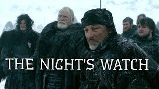 The Night's Watch feat. "The Watchers on the Wall" (PART 1)