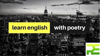 Learn English with Poetry (Episode 1, "Winter Trees" by William Carlos Williams)