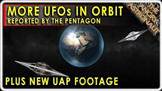 Pentagon unveils new UFO footage, reports dozens of UAP in orbit!  Plus, new Australia UFO case!