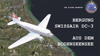 Bergung Swissair DC 3 HB-IRK aus dem Bodensee