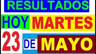 Ultimos RESULTADOS SORTEOS DE LOTERIAS Y CHANCES DE HOY MARTES 23 DE MAYO DEL 2023