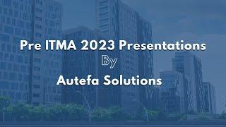 Autefa Solutions - Pre-ITMA 2023 Presentation