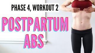 10 Minute Postpartum Abs: Heal, Strengthen and Sculpt Program: Phase 4, Workout #2 (Weeks 10-12)