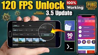 FINALLY UNLOCK 90FPS+120FPS  ANY ANDROID DEVICE 3.5 UPDATE PUBG & BGMI &....?