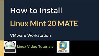 How to Install Linux Mint 20 MATE + Quick Look on VMware Workstation