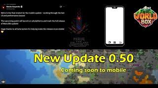  WorldBox Update 0.50 for MOBILE is CONFIRMED by Maxim! 