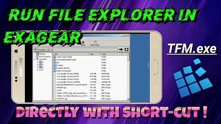 How to run pre-installed file explorer in exagear||create shortcut of file explorer.exe in exagear