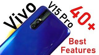 Vivo V15 Pro 40+ Best Features & Tips and Tricks