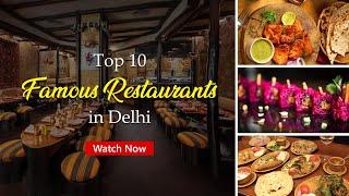 Top 10 Best Restaurants in Delhi | Delhi Best Restaurants #restaurants #delhi #delhifood