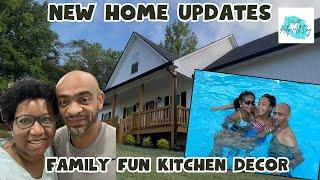 NEW HOME UPDATES VLOG | FAMILY FUN | KITCHEN DECORATE