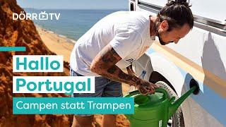 Campen statt Trampen - Hallo Portugal (Doku Folge 5)  // Ein Abenteuer im Campervan