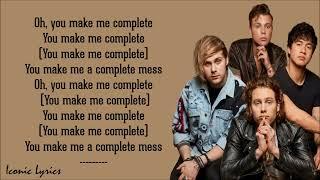 5sos - Complete Mess (Lyrics)