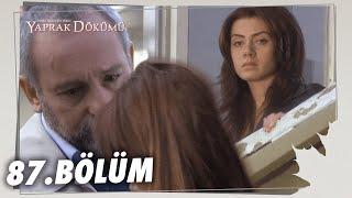 Yaprak Dökümü 87. Bölüm - Full Bölüm