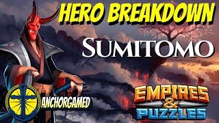 Empires and Puzzles Sumitomo Hero Breakdown