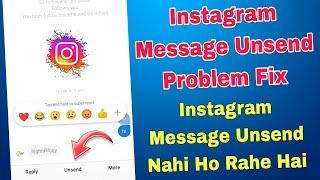 instagram message unsend problem | instagram message unsend nahi ho rahe hai