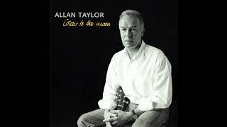 Allan Taylor - Colour to the moon