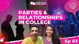 DRESS CODE, ROUTINES, PARTIES & RELATIONSHIPS |Christ University| Chit-Chat with Kavach Khanna |EP 3