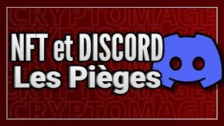 NFT et Discord - Ce qu'il faut savoir AVANT de rejoindre des serveurs NFTs