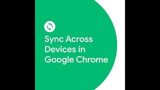 Sync Across Devices in Google Chrome