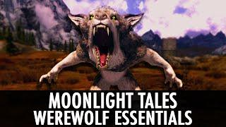 Skyrim Mod: Moonlight Tales - Werewolf Essentials