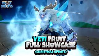 Yeti Fruit FULL SHOWCASE! (Blox Fruits Christmas Update)