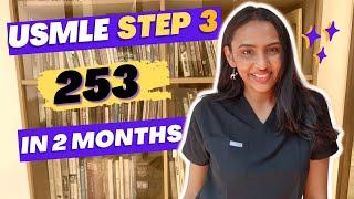 How I got a 253 In USMLE Step 3 | Study Tips and Resources to Ace your exam