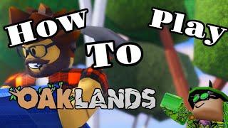 HOW TO PLAY OAKLANDS ALPHA (OAKLANDS)