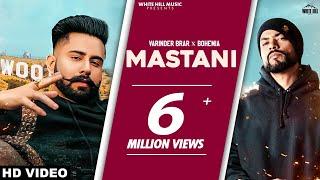 MASTANI (Official Video) Varinder Brar feat. Bohemia | Punjabi Song