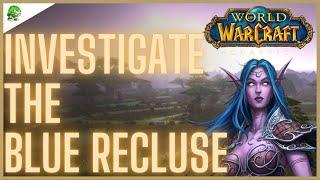 WoW Classic Investigate the Blue Recluse