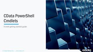 CData PowerShell Cmdlets - Getting Started