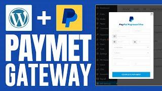 How to Add Paypal Payment gateway in WordPress (2024)