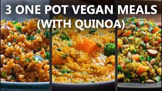 3 Easy ONE POT Vegan Meals With Quinoa | HIGH PROTEIN Easy Vegan Recipes | Food Impromptu