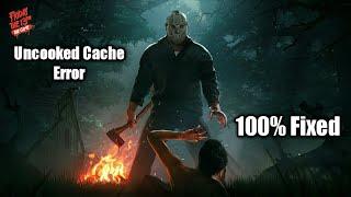 Friday the 13th global shader cache error fix | Friday the 13th launch error fix