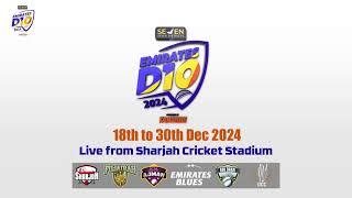 Dubai vs Emirates Reds  - Match 3 - Emirates D10 - Sharjah Cricket Stadium