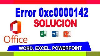 Solucionar Error 0xc0000142 al iniciar Word | Excel | Power Point