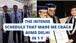 STUDY SCHEDULE THAT MADE ME CRACK AIIMS DELHI - No, It was not just 4 Hours!