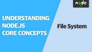 Understanding File System | Understanding Node.js Core Concepts FREE VERSION