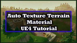 Landscape Auto Texturing Material Creation - [UE4]