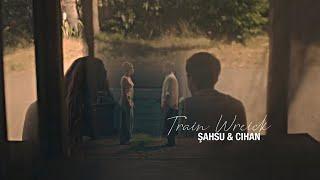 Şahmaran - Şahsu & Cihan - Train Wreck