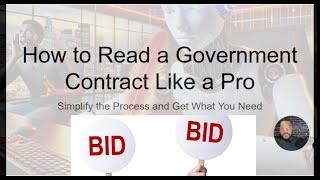 How to Read a Government Contract Like a Pro—Simplify the Process and Get What You Need