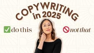 Do THIS, Not THAT: 4 Copywriting Trends for 2025